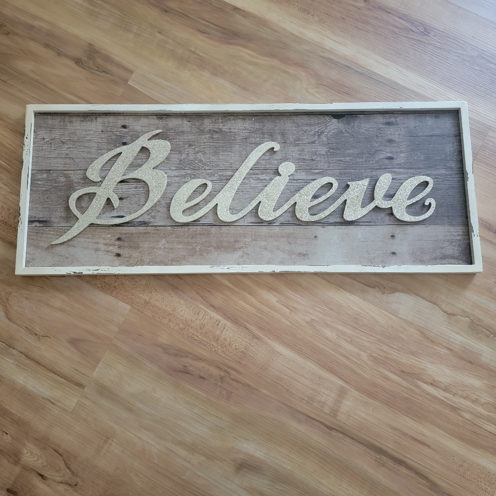 Believe sign